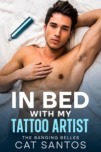 In Bed With My Tattoo Artist