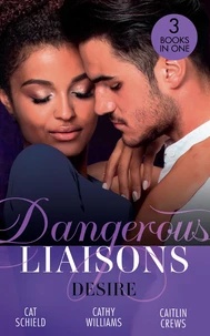 Dangerous Liaisons: Desire