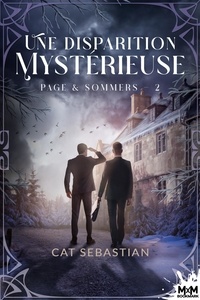 Cat Sebastian - Page & Sommers Tome 2 : Une disparition mystérieuse.