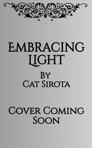 Embracing Light