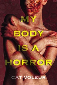My Body is a Horror