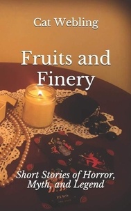  Cat Webling - Fruits and Finery.