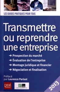 Transmettre ou reprendre une entreprise 2013