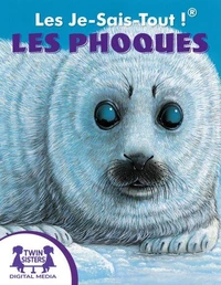 Les Je-Sais-Tout !® Les Phoques
