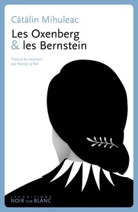 Catalin Mihuleac - Les Oxenberg & les Bernstein.
