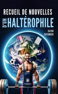 Recueil de nouvelles d'un haltérophile