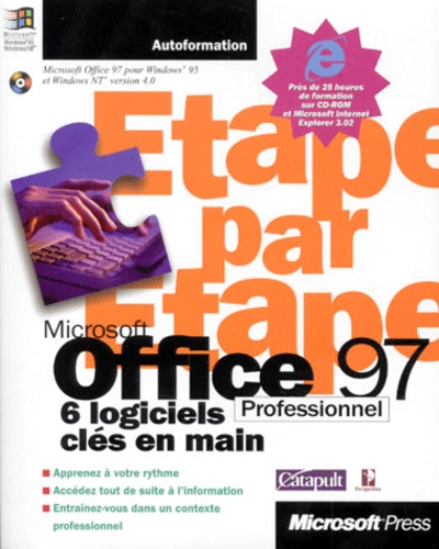  Catapult - Microsoft Office 97 Professionnel Etape Par Etape. 6 Logiciels Cles En Main, Avec Cd-Rom, 2eme Tirage 1998.