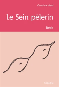 Le sein pèlerin