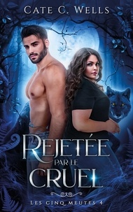 Les Cinq Meutes Tome 4