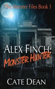 Alex Finch: Monster Hunter