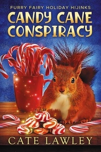  Cate Lawley - Candy Cane Conspiracy - Lucky Magic.