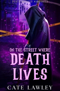 On the Street Where Death Lives