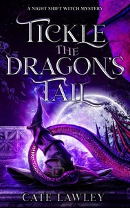 Tickle the Dragon's Tail