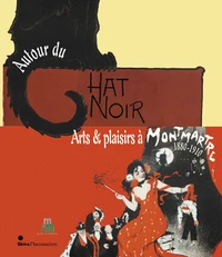 Autour du Chat Noir