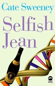 Cate Sweeney - Selfish Jean.