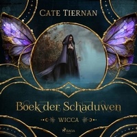Cate Tiernan et Martine Chloe - Boek der Schaduwen.
