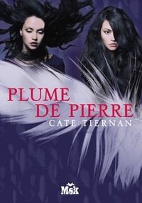 Cate Tiernan - Plume de pierre.