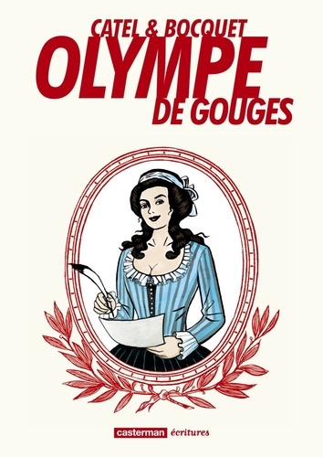  Catel et José-Louis Bocquet - Olympe de Gouges.