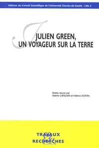 Julien Green un voyageur sur la terre