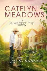 Fixing Up the Farmhouse