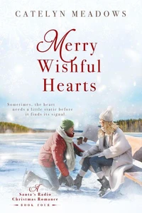 Merry Wishful Hearts