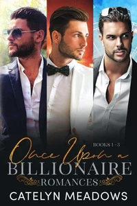 Once Upon a Billionaire, Books 1-3