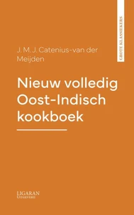 Nieuw volledig Oost-Indisch kookboek