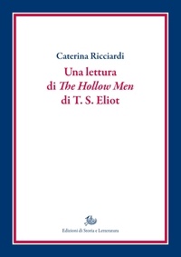 Caterina Ricciardi - Una lettura di The Hollow Men di T. S. Eliot.