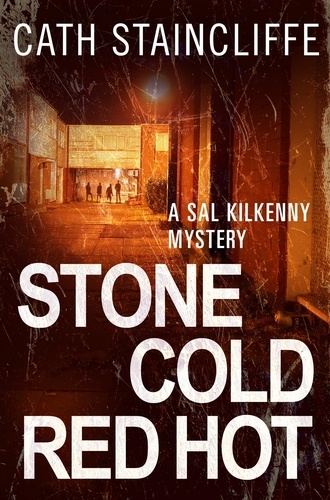 Stone Cold Red Hot. Sal Kilkenny #4