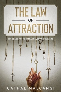  Cathal Malcangi - The Law of Attraction.