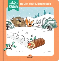 Roule, roule, bûchette !
