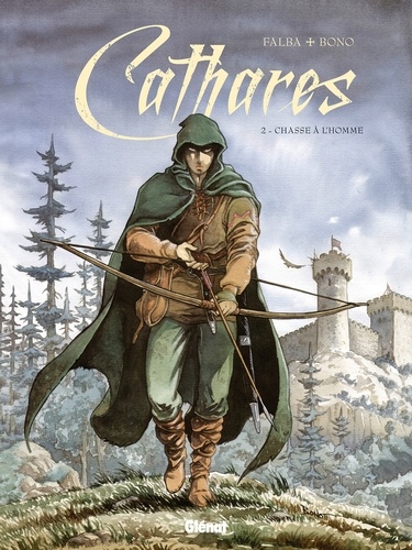 Cathares tome 2 : Chasse à l'homme