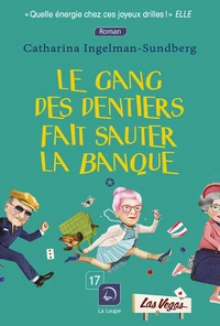 Le gang des dentiers fait sauter la banque Tome 1  [EDITION EN GROS CARACTERES