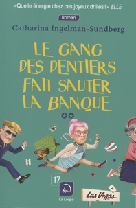 Le gang des dentiers fait sauter la banque