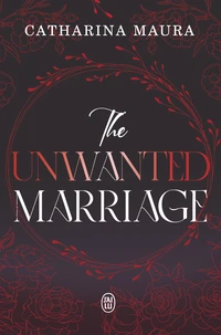 The Unwanted Marriage