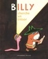 Catharina Valckx - Billy  : Billy cherche un trésor.