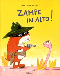 Catharina Valckx - Zampe in alto!.