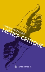 Catherin Voyer-leger - Metier critique.