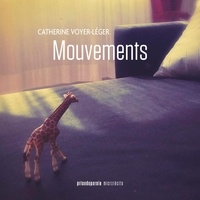Catherin Voyer-leger - Mouvements.