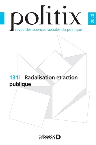 Politix N° 131/2020 Racialisation et action publique