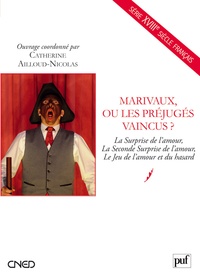 Marivaux, ou les préjugés vaincus ? - La Surprise de lamour, La Seconde surprise de lamour, Le Jeu de lamour et du hasard.pdf