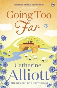Catherine Alliott - Going Too Far.