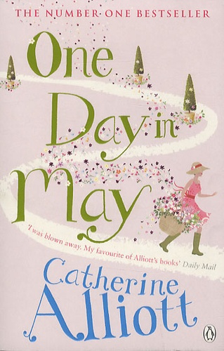 Catherine Alliott - One day in may.