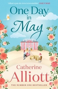 Catherine Alliott - One Day in May.