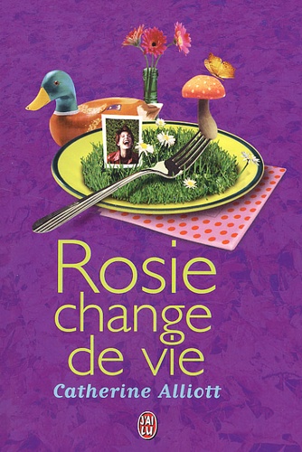 Catherine Alliott - Rosie Change De Vie.