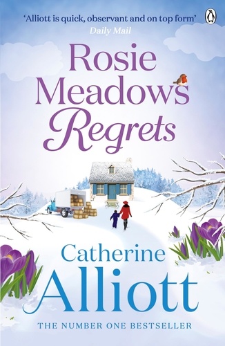 Catherine Alliott - Rosie Meadows Regrets....