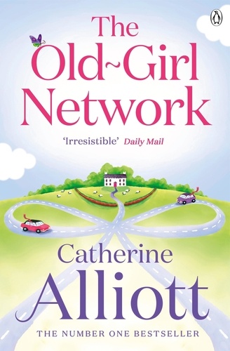 Catherine Alliott - The Old-Girl Network.
