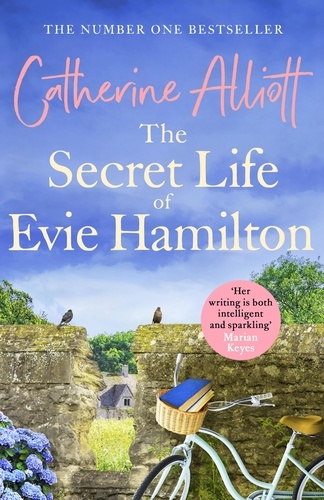 Catherine Alliott - The Secret Life of Evie Hamilton.