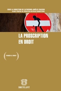Catherine-Amélie Chassin - La proscription en droit.