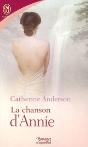 Catherine Anderson - La chanson d'Annie.